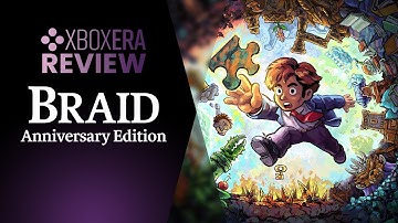 Braid: Anniversary Edition | Review
