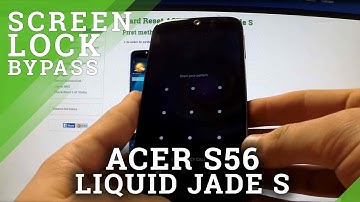 Hard Reset ACER S56 Liquid Jade S - reset and bypass screen lock