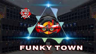 SAG - #2 Sound Check Battle Mix 2023 | Funky town