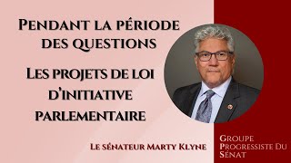 Le sénateur Klyne pose des questions sur les projets de loi d’initiative parlementaire - 13 juin(FR)