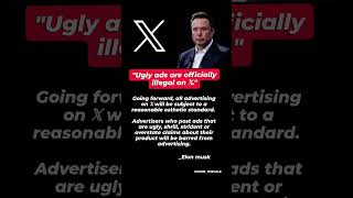 𝕏 Just Banned 'Ugly' Ads! #shorts #elonmusk