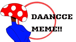 DAANCCE | animation meme (flash)