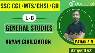 SSC 2021| Aryan Civilization | Vedic Literature | General Studies | Pawan Sir | 11 AM | Doubtnut