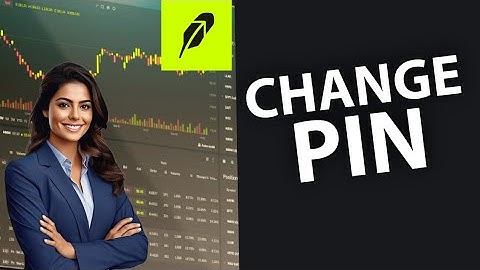 How to Change Pin on Robinhood 2025?