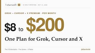 AI Daily Briefing — Oct 13, 2026: Grok, Cursor and X Premium Merge Into One $8–$200 Plan