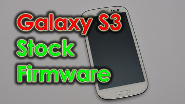 Galaxy S3 - Install Stock Firmware