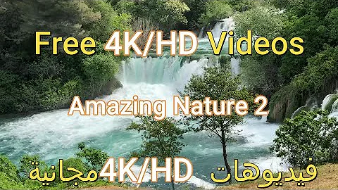 فيديوهات مونتاج الطبيعه الخلابه
