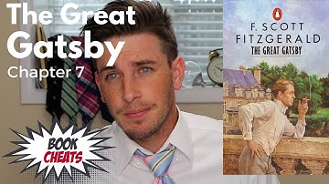 The Great Gatsby Chapter 7 Summary