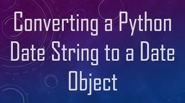 Converting a Python Date String to a Date Object