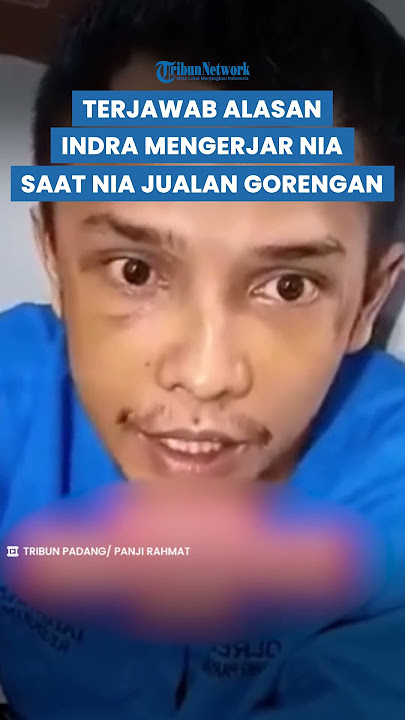 ALASAN INDRA Lari Kejar Nia saat Gadis Penjual Gorengan Itu Tengah Berjualan