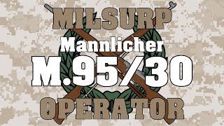 Milsurp Operator: Mannlicher M.95/30