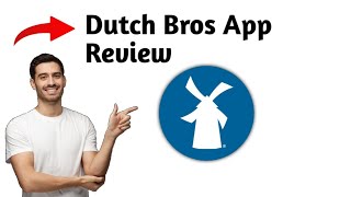 Dutch Bros App Review 2025 | Pros and Cons – Honest & Unbiased