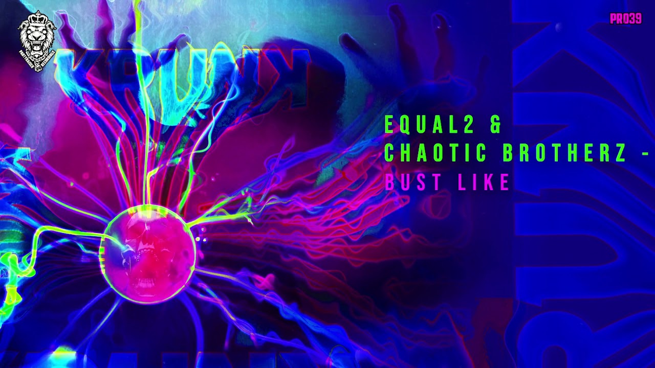 EQUAL2 & Chaotic Brotherz - Bust Like auf YouTube ansehen EQUAL2 & Chaotic Brotherz - Bust Like auf YouTube ansehen