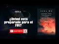 ¿USTED ESTÁ PREPARADO PARA EL FIN? AUTOR: EZRA MA / CAP. 2 - PARTE 1