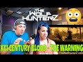 XXI CENTURY BLOOD Official Video by THE WARNING | THE WOLF HUNTERZ Reactions