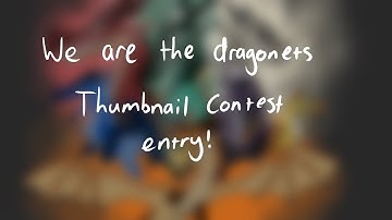 We Are The Dragonets - Thumbnail Contest Entry