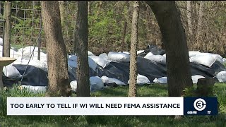 Too early to tell if Wisconsin will need FEMA assistance