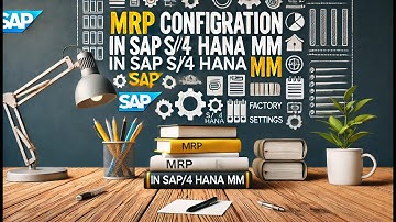 Class 33: Mastering MRP Configurations in SAP S/4 HANA MM |Step-by-Step Guide for Beginners&Experts