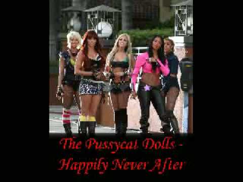 The Pussycat Dolls - Happily Never After