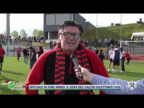 A TUTTO CAMPO FVG | 31/12/2024