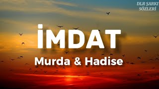 Murda & Hadise - İmdat (Sözleri) #murda #hadise Resimi