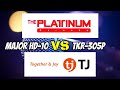 Platinum and tj media sound performance  major10 vs tkr305p  30sec vids
