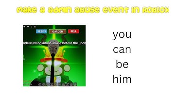 How to make an admin abuse