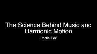 The Science Behind Music and Harmonic Motion