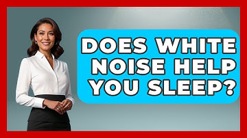 Does White Noise Help You Sleep? - High School Toolkit