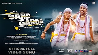 Gard Garda  - Sora Tribal Song |  Video |  Sadhak Karjee | Lambu | Mahima Music