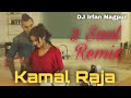 Kamal Raja _ 3 Saal ( Think About You ) (Official Remix Song ) Latest Song 2021