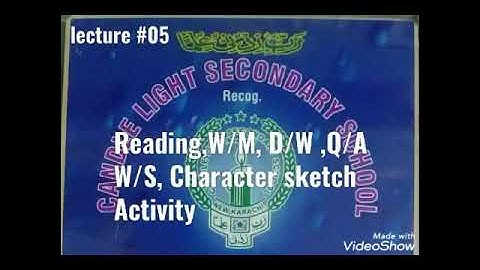 Clasd VI , Eng ( Lit), week 02 , Lecture #05