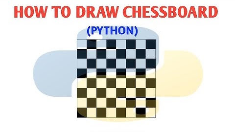 HOW TO DRAW CHESSBOARD IMAGE IN PYTHON || USING MATPLOTLIB LIBRARY