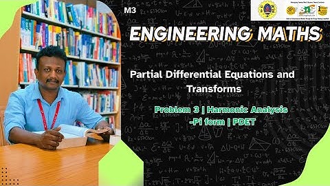 Harmonic analysis 3 | Partial differential equations & Transforms | SNS Institutions 