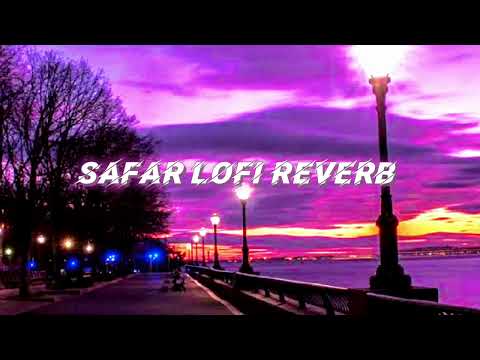 safar lofi reverb song ♥️♥️♥️♥️?