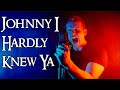 Johnny i hardly knew ya irish folk song  celtic rock cover