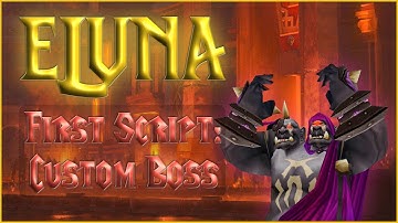 [Eluna] Trinitycore: First Custom Boss