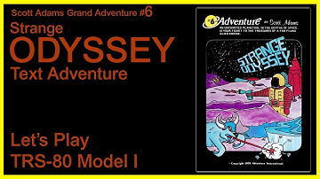 Strange Odyssey [TRS-80 Model I] Scott Adams Grand Adventure #6 - Full Solution