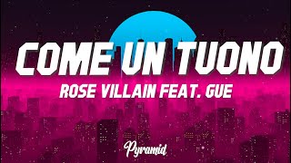 Rose Villain - COME UN TUONO feat. Guè (Testo/Lyrics)