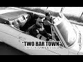 Moonshine Bandits - Two Bar Town (Official LYRICS Video)