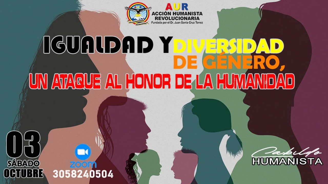 IGUALDAD Y DIVERSIDAD DE GÉNERO, UN ATAQUE AL HONOR DE LA HUMANIDAD