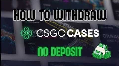 HOW TO WITHDRAW IN csgocases.com