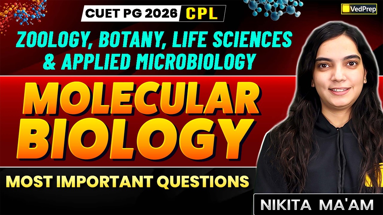 CUET PG 2026 CPL | Molecular Biology | Most Important Questions ...