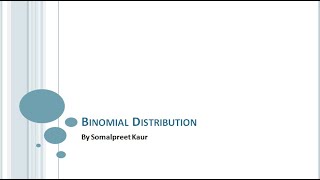 Binomial Probability Distribution | Business Statistics | Engineering Maths