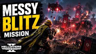 Messy Blitz Mission - Helldivers 2 [4K]