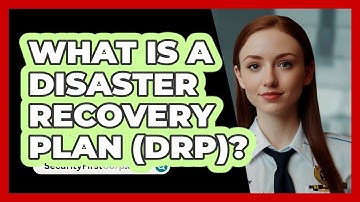 What Is A Disaster Recovery Plan (DRP)? - SecurityFirstCorp.com