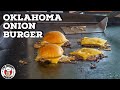 How to Make Oklahoma Onion Burgers on the Blackstone Griddle