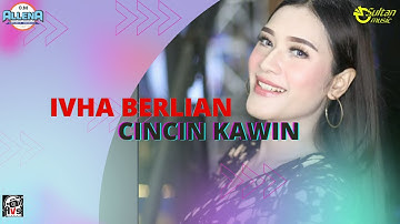 O.M ALLENA Sidoarjo IVHA BERLIAN - CINCIN I SULTAN music