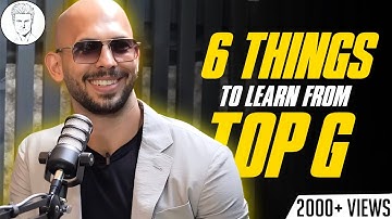 6 things every man must learn from Andrew Tate