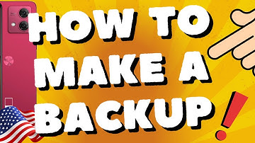 how to make a backup Motorola Moto G54 5G, G84, G73, G53, and Edge 40
